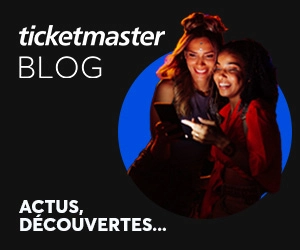 Ticketmaster Blog. Les actus et conseils de Ticketmaster.